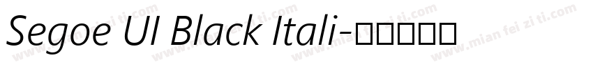 Segoe UI Black Itali字体转换